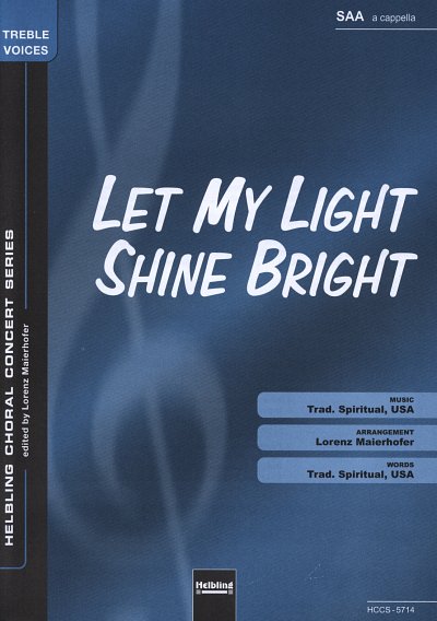 Let My Light Shine Bright SAA a cappella