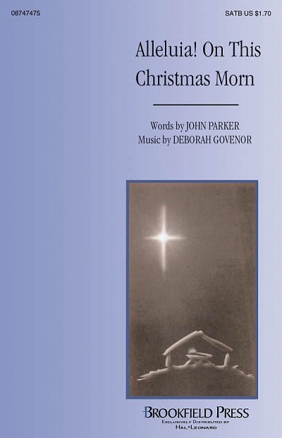 J. Parker: Alleluia! On This Christmas Morn