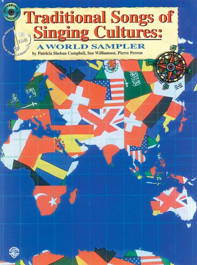 Traditional Songs Of Singing Cultures - A World Sampler