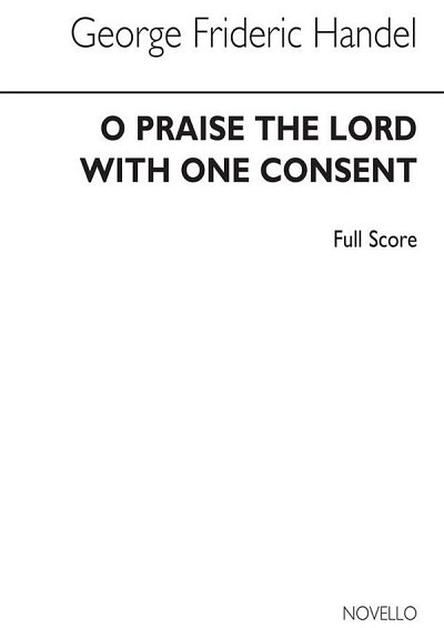 G.F. Händel: O Praise The Lord (Beeks), Kamens (Part.)