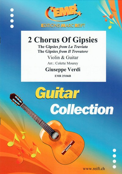 G. Verdi: 2 Chorus Of Gipsies, VlGit