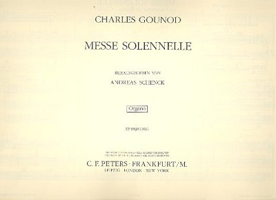 C. Gounod: Messe solennelle G-Dur "Cäcilien-Messe"