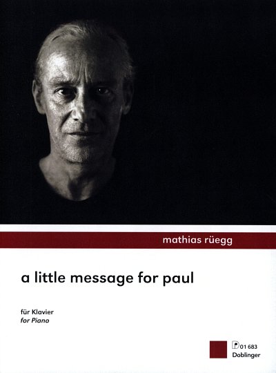 Rueegg Mathias: A Little Message For Paul