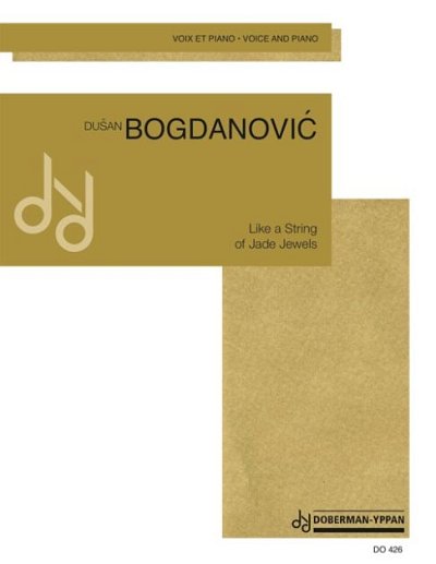 D. Bogdanovic: Like a String of Jade Jewels, GesKlav