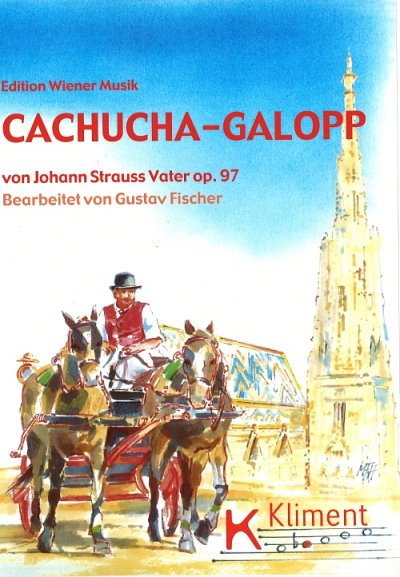 J. Strauß (Vater): Cachucha–Galopp op. 97