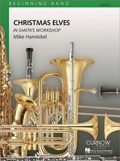 M. Hannickel: Christmas Elves in Santa's Work, Blaso (Part.)