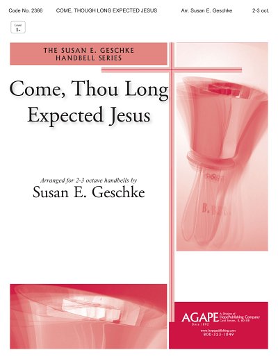 Come, Thou Long-Expected Jesus, Ch