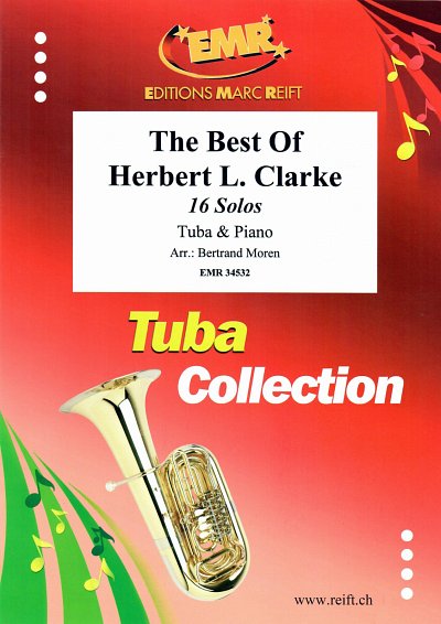 H. Clarke: The Best Of Herbert L. Clarke, TbKlav