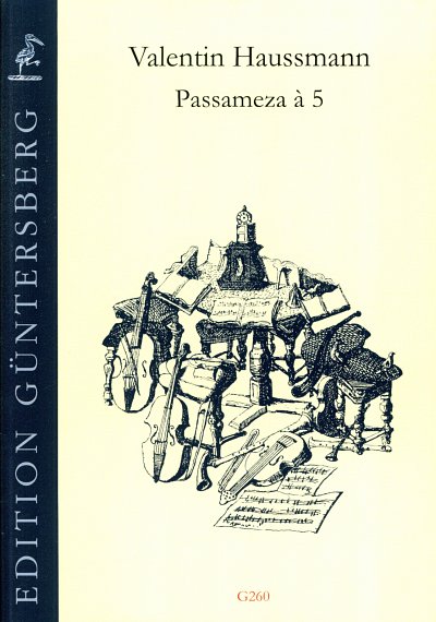 Valentin Haussmann: Passameza à 5 (Nürnberg 1604)