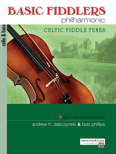 B. Phillips: Basic Fiddlers Philharmonic: Celtic Fiddle (Bu)