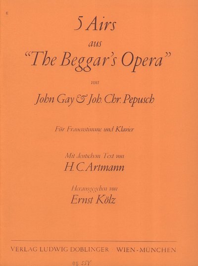 Gay J. + Pepusch J. C.: Five Airs Aus The Beggar's Opera