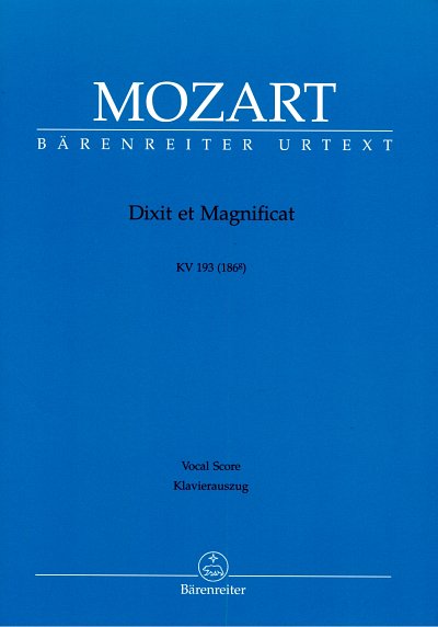 W.A. Mozart: Dixit et Magnificat KV 193 (, 4GesGchOrchO (KA)