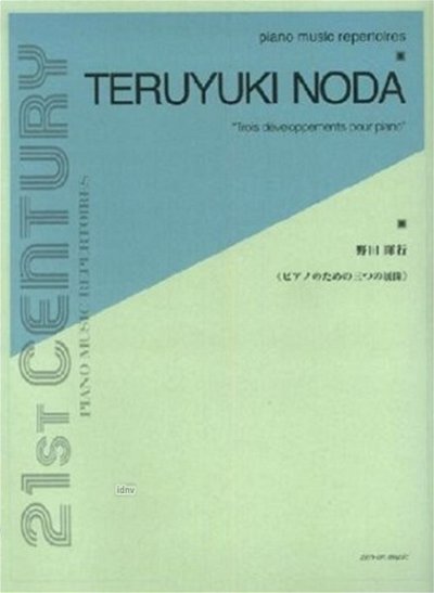 Noda, Teruyuki: Trois développements