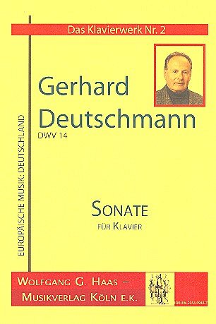 G. Deutschmann: Sonate Dwv 14 Das Klavierwerk 2