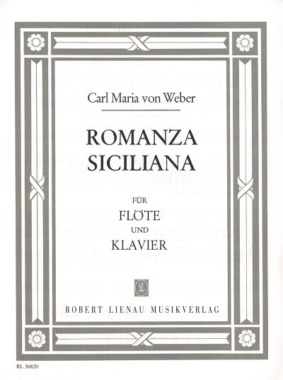 C.M. von Weber: Romanza Siciliana g-Moll op. posth. , FlKlav
