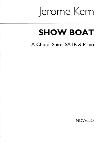 J.D. Kern: Showboat - Choral Suite, GchKlav (Bu)