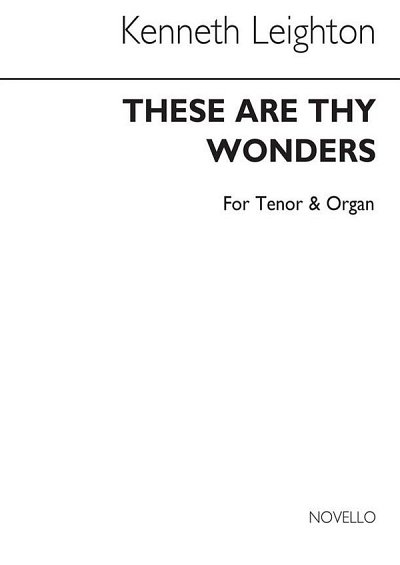 K. Leighton: These Are Thy Wonders (Bu)