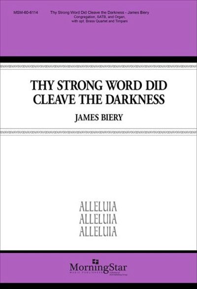 Thy Strong Word Did Cleave the Darkness (Stsatz)