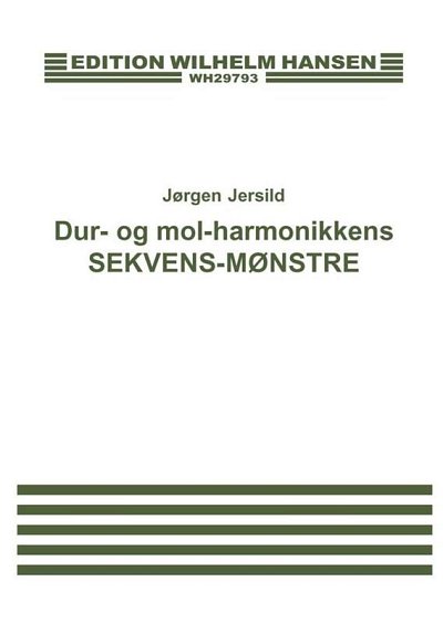 J. Jersild: Dur- og Mol-Harmonikken Sekvens-Monstre