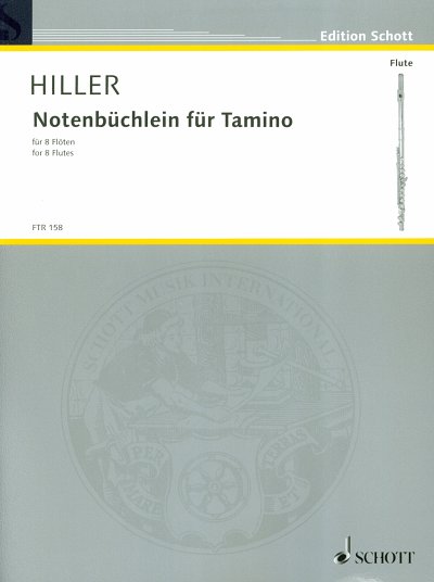 W. Hiller: Notenbüchlein für Tamino  (Pa+St)