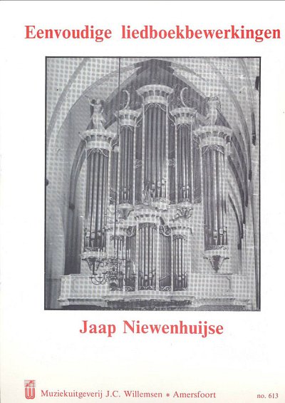 J. Niewenhuijse: Eenvoudige Liedboekbewerkingen