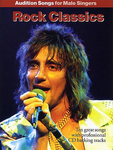 Audition Songs For Male Singers - Rock Classics