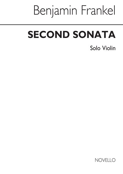 B. Frankel: Sonata No.2 For Solo Violin, Viol
