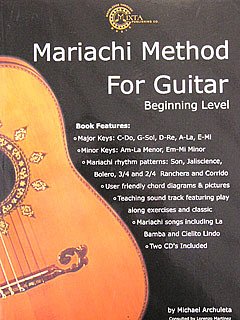 Archuleta Michael: Mariachi Method For Guitar