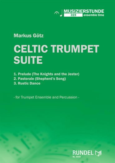 M. Götz: Celtic Trumpet Suite, 6Trp2FlhPerc (Pa+St)