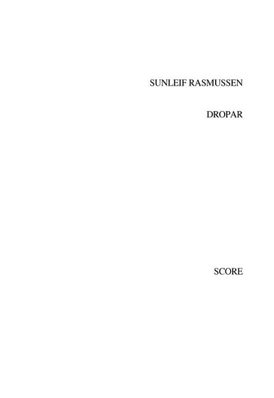 S. Rasmussen: Dropar For 2 Choirs, GCh4 (KA)
