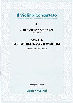 Schmelzer Anton Andreas: Sonate - Die Tuerkenschlacht Bei Wien 1683