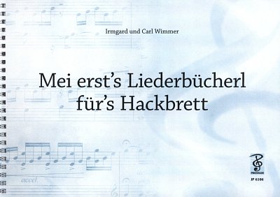 Wimmer K.: Mei Erst's Liederbuecherl Fuers Hackbrett