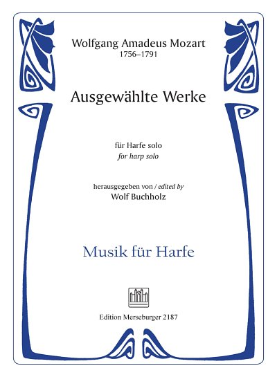 AQ: W.A. Mozart: Ausgewählte Werke, Hrf (B-Ware)