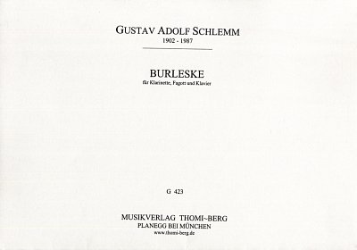 Schlemm Gustav Adolf: Burleske