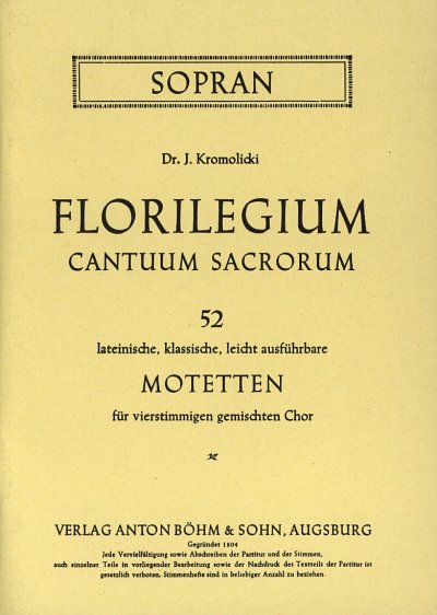 Kromolicki Josef: Florilegium Cantuum Sacrorum