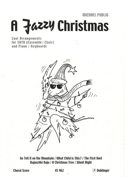 Publig, Michael: A Jazzy Christmas (choir score) Six Classic