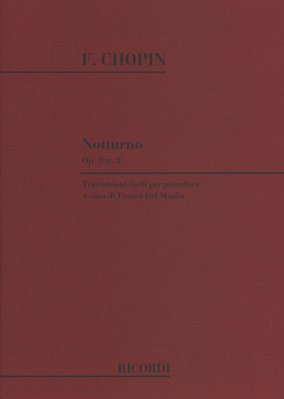 F. Chopin: Notturni Op. 9: N. 2 In Mi Bemolle, Klav