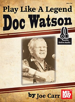 Play Like A Legend: Doc Watson (+OnlAudio)