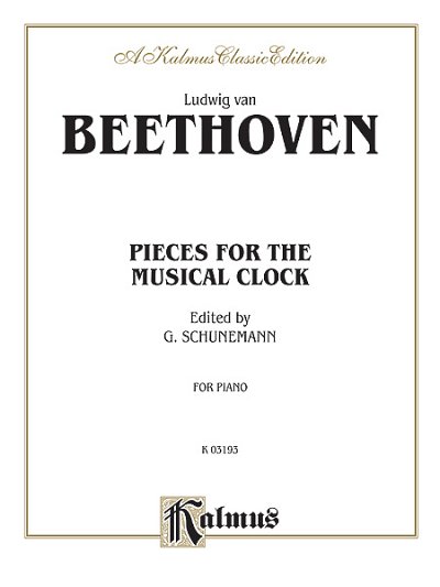 L. v. Beethoven: Pieces for the Musical Clock, Klav