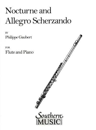 P. Gaubert: Nocturne and Allegro Scherzan, FlKlav (KlavpaSt)