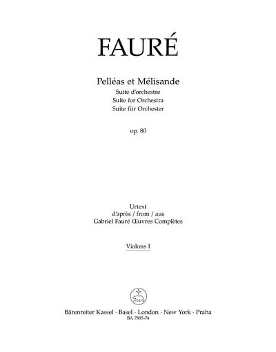G. Fauré: Pelléas et Mélisande op. 80 N 142b, Sinfo (Vl1)