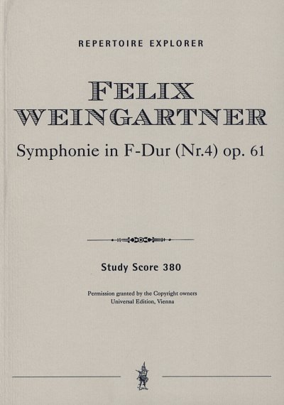 F. Weingartner: Symphonie in F-Dur (Nr.4) op. 6, Sinfo (Stp)