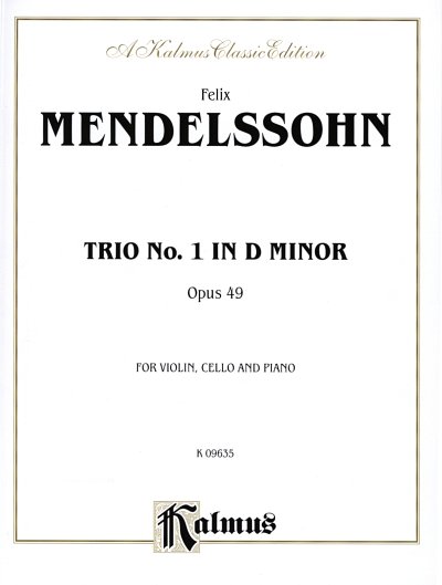 F. Mendelssohn Bartholdy: Trio D-Moll Op 49
