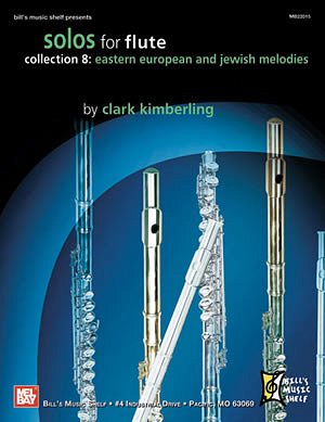 Solos for Flute 8: Eastern European & Jewish