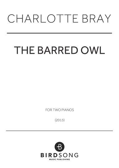 DL: C. Bray: The Barred Owl, Klav