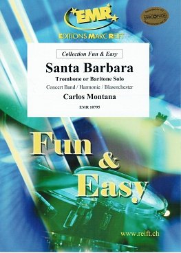 C. Montana: Santa Barbara (Trombone or Euphonium Solo)
