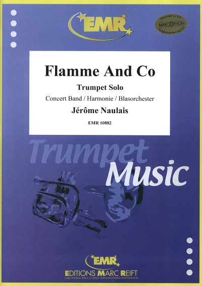 J. Naulais: Flamme And Co (Trumpet Solo), TrpBlaso
