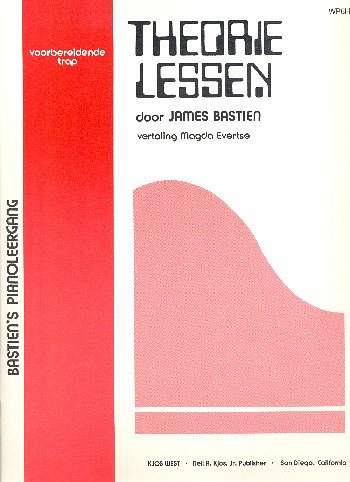 J. Bastien: Theorie Lessen, Klav