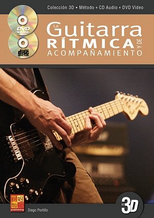 D. Portillo: La guitarra rítmica y de acomp, E-Git (+CD+DVD)