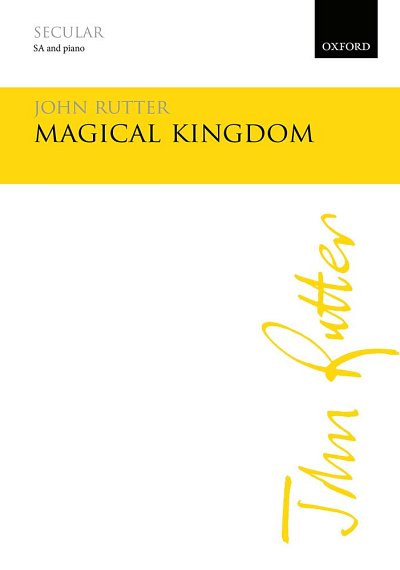 J. Rutter: Magical Kingdom, Ch (Chpa)
